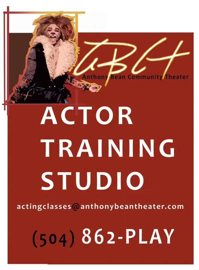 Poster for Anthony Bean Community Theater's actor training studio, featuring contact details and a dramatic character illustration.